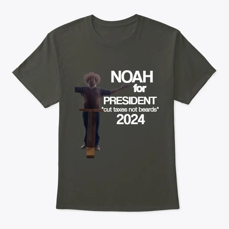 NOAH FOR PRESIDENT