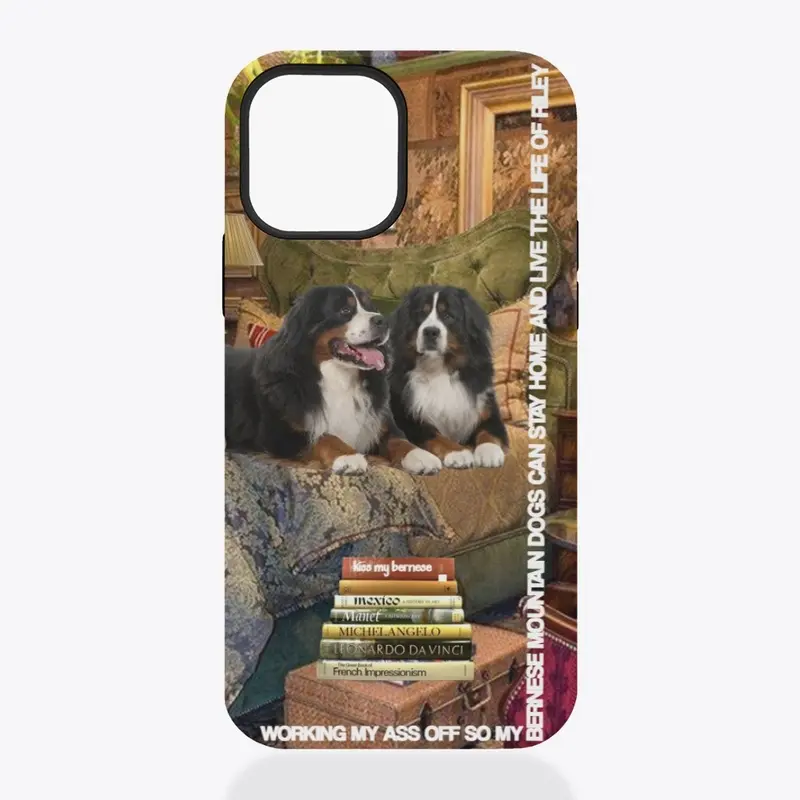 Berness Work My Ass Off Phone Case