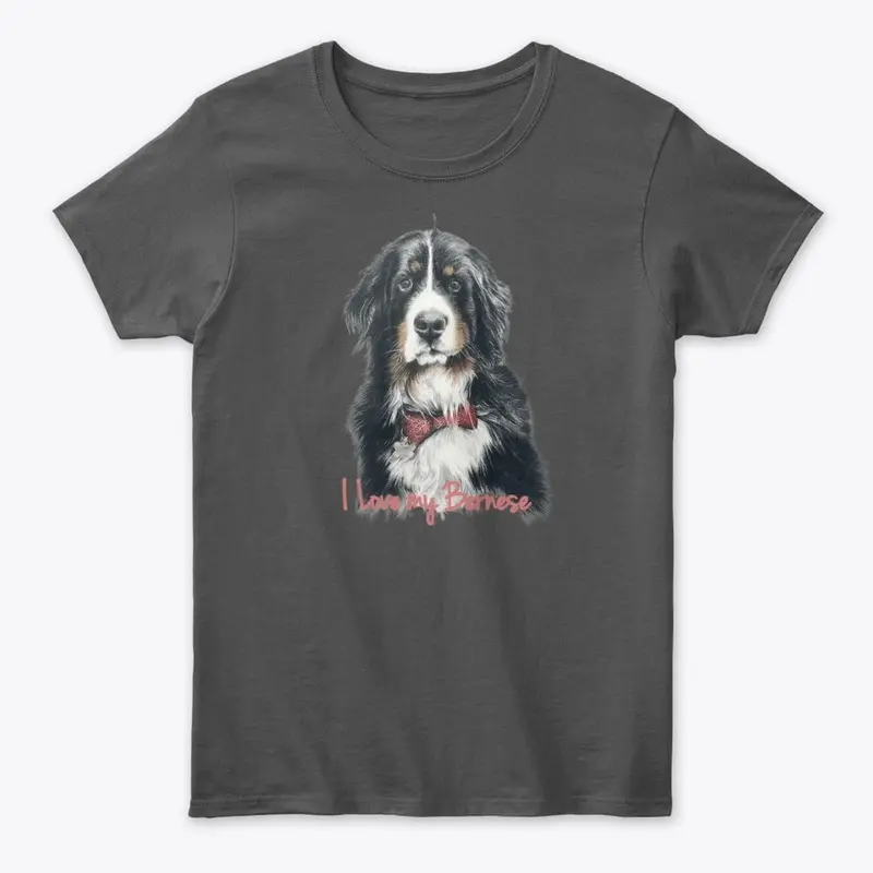 I Love My Bernese Tee